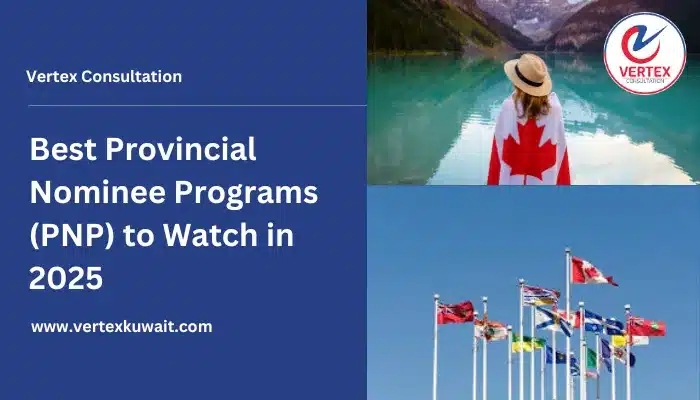 Best Provincial Nominee Programs (PNP) to Watch in 2025